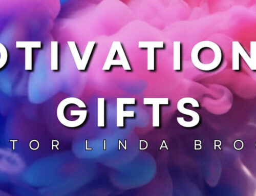 Motivational Gifts- Pastor Linda Brooks